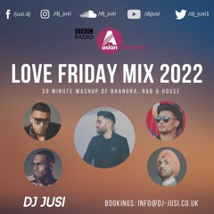 Love Friday Mix 2022 - BBC Asian Network | Bhangra x R&B Mix