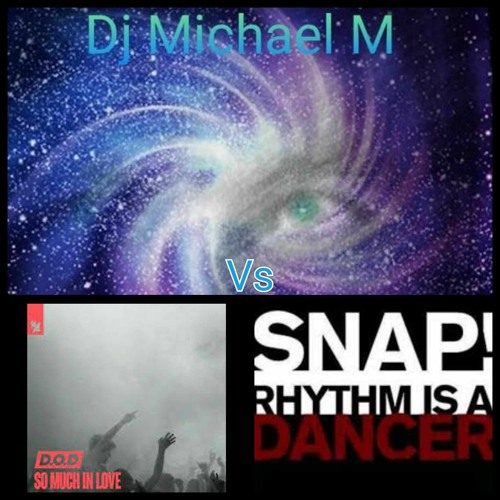 So Much In Love Rhythm Is A Dancer (D.O.D Vs SNAP)