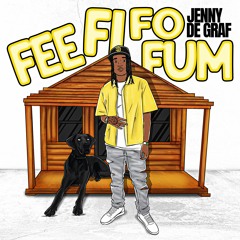 Jenny de Graf - Fee Fi Fo Fum