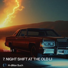 7.-night-shift-at-the-old-lincoln-—-turno-de-noche-en-el-viejo-lincoln 2.