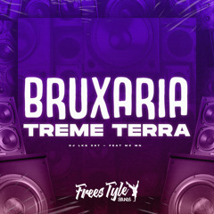 Bruxaria Treme Terra (feat. MC MN)