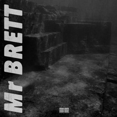 Mr BRETT - SOMEWHERE [original mix]