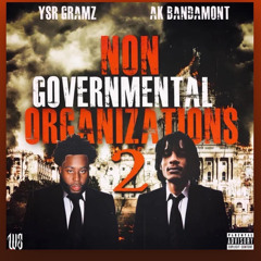 AK Bandamont x YSR Gramz - Fuckin Up The Chicken
