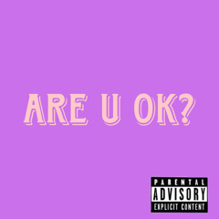 Are U Ok?