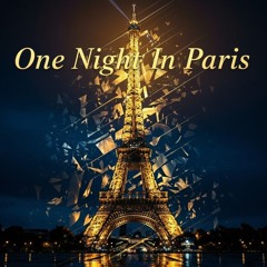 One Night In Paris