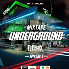 UNDERGROUND By DJ CEMIX Vol 1