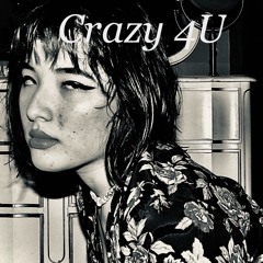 Crazy 4U