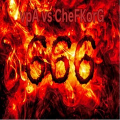 vpA vs CheFKorg - HeuteMachenWirGlaubeIchT3rr0r