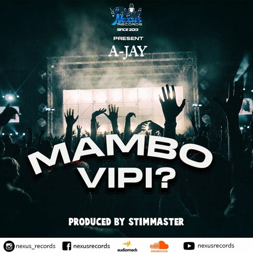 Stream A-JAY-MAMBO VIPI? by NEXUS RECORDS | Listen online