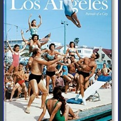 #^Download ⚡ Los Angeles. Portrait of a City (Multilingual Edition)     Hardcover – Illustrated, S