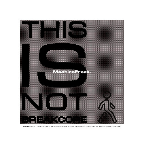 this is not breakcore (FREE DL)