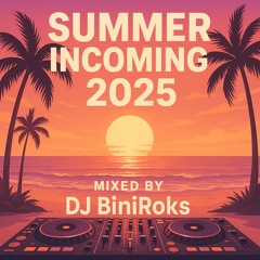 Summer Incoming 2025.wav