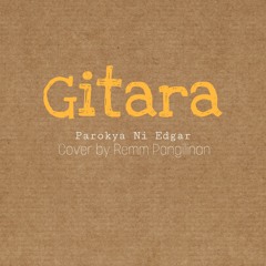 Gitara - PNE (Cover by Remm Pangilinan)