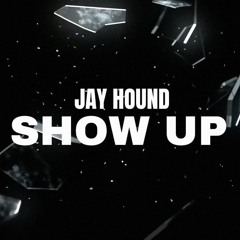 Show Up