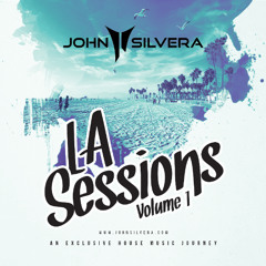 John Silvera - LA Sessions Vol. 1