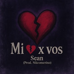 Dimelosean - Mi corazon x vos (Prod. Niicomerino)