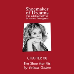 Shoemaker of Dreams | Chapter 8 by Valeria Golino