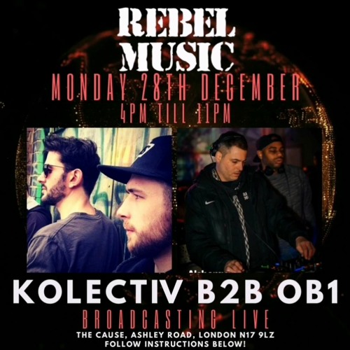 Kolectiv B2B OB1 - Rebel With A Cause Part 3 - 28:12:2020