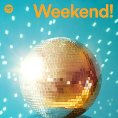 Weekend!