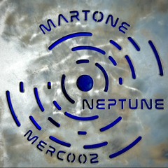 MARTONE - NEPTUNE [MERC002]