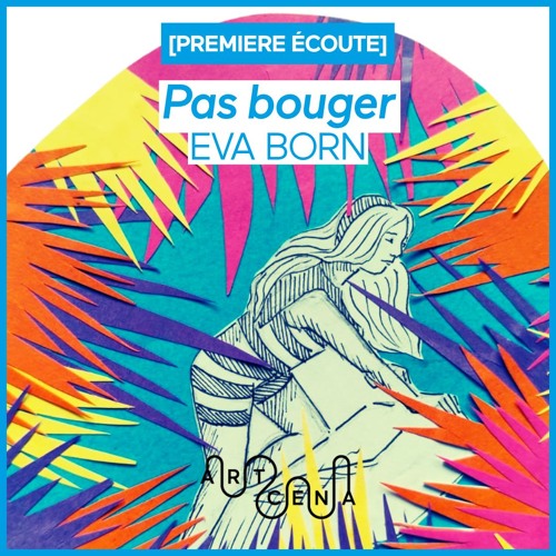 Lecture - « Pas bouger » de Eva Born