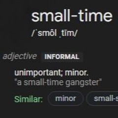 SMALL TIME