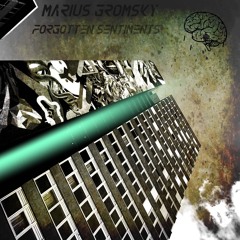 Marius Gromsky - Forgotten Sentiments mix 27.03.23