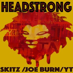 JOE BURN - HEADSTRONG ft YT
