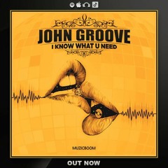 I Know What You Need [MuzicBoom Records]