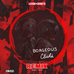 Borgeous - Cliche (Levon&Dinato remix)
