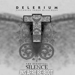 Delerium - Silience (JNS Afro Reboot)