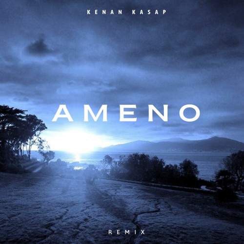 Stream Era - Ameno (Kenan Kasap Remix) by Kenan Kasap | Listen online for  free on SoundCloud