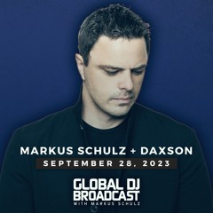 Markus Schulz - Global DJ Broadcast Sep 28 2023 (Waves of High release + Daxson guestmix)