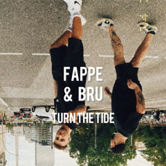 Fappe & Bru - Turn The Tide (Remix)