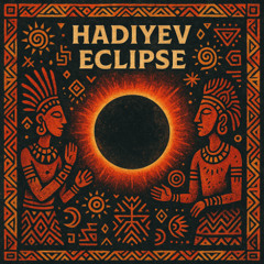 Hadiyev - Eclipse