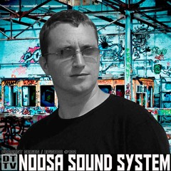Noosa Sound System - Dub Techno TV Podcast Series #132