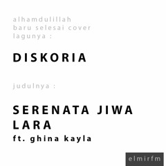 (Cover) Diskoria - Serenata Jiwa Lara