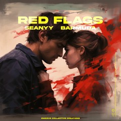 Seanyy - Red Flags (feat. Barmuda)
