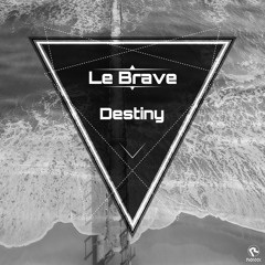 Le Brave - The Destination (Angora Remix)
