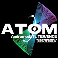 Andromeda ft. TERÆNCE - Our Generation