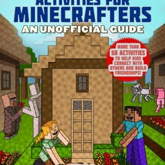 [▶️ PDF READ ⭐] Free Friendship-Building Activities for Minecrafters: