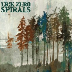 Erik Zero - Spirals