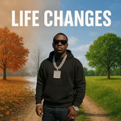 Life Changes