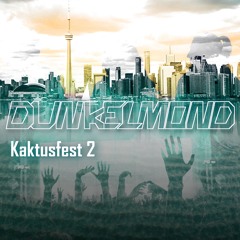Dunkelmond Kaktusfest 2 (part 1) [2023]