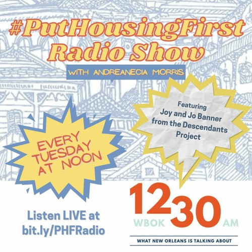 #PutHousingFirst Radio Show: The Descendants Project