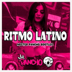 Mister Pancho - Ritmo Latino ( Remix )FREE DOWNLOAD
