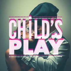 ChilD’s PLªŸ