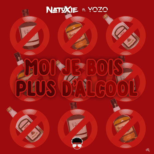 Moi je bois plus d'alcool (feat. Yozo)