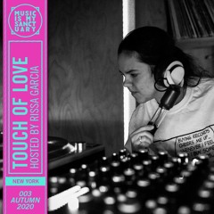 TOUCH OF LOVE #03 — Hosted by Rissa Garcia (NYC)