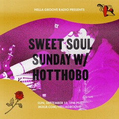 Sweet and Modern Soul Sunday #3 on Hella Groove 9/13/20